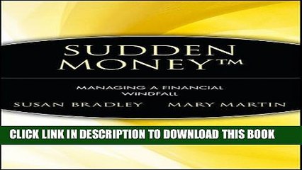 [PDF] Sudden Money: Managing a Financial Windfall Popular Online