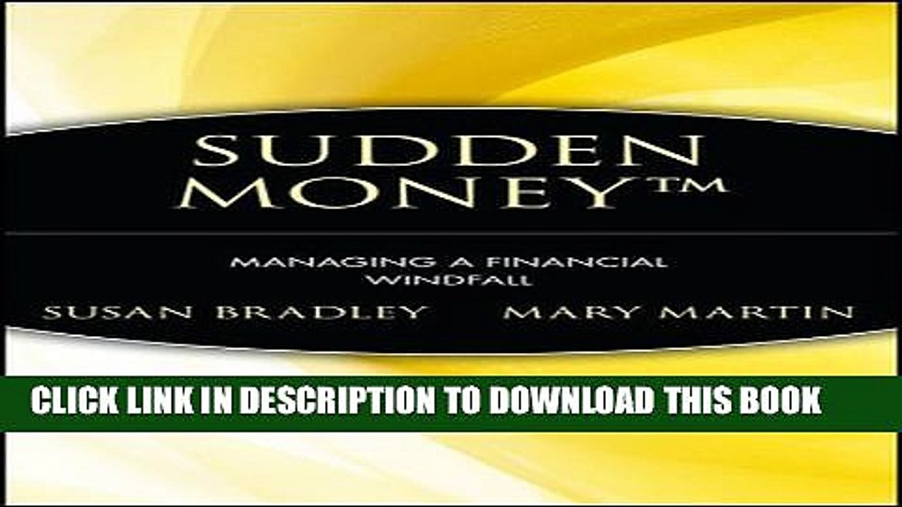 [PDF] Sudden Money: Managing a Financial Windfall Popular Online