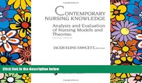 Big Deals  Contemporary Nursing Knowledge: Analysis and Evaluation of Nursing Models and Theories