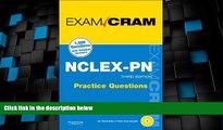 Big Deals  NCLEX-PN Practice Questions Exam Cram (3rd Edition)  Free Full Read Most Wanted