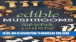 [PDF] Edible Mushrooms: Safe to Pick, Good to Eat Popular Collection