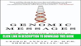 [PDF] Genomic Messages: How the Evolving Science of Genetics Affects Our Health, Families, and