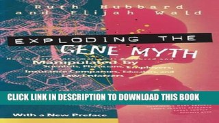 [PDF] Exploding the Gene Myth: How Genetic Information Is Produced and Manipulated by Scientists,