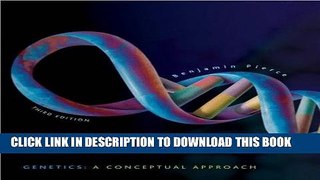 [PDF] Genetics: A Conceptual Approach 3rd Edition Popular Online