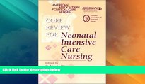 Big Deals  Core Review Neonatal Intensive Care Nursing  Best Seller Books Best Seller