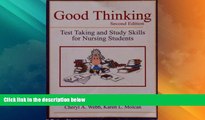 Big Deals  Good Thinking: Test Taking and Study Skills for Nursing Students  Best Seller Books