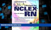 Big Deals  By Diane M. Billings: Lippincott s Q A Review for NCLEX-RNÂ® (Lippincott s Review for