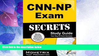 Big Deals  CNN-NP Exam Secrets Study Guide: CNN-NP Test Review for the Certified Nephrology Nurse