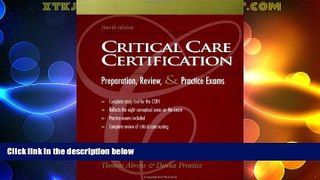 Must Have PDF  Critical Care Certification: Preparation, Review, and Practice Exams  Best Seller