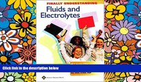 Must Have PDF  Finally Understanding Fluids and Electrolytes: Audio CD-ROM  Best Seller Books Most