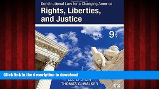 READ THE NEW BOOK Constitutional Law for a Changing America: Rights, Liberties, and Justice (Ninth