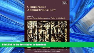 READ THE NEW BOOK Comparative Administrative Law (Research Handbooks in Comparative Law series)