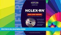 Big Deals  NCLEX-RN 2003-2004 with CD-ROM (Kaplan NCLEX-RN (W/CD))  Free Full Read Most Wanted