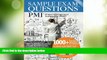 Big Deals  Sample Exam Questions: PMI Project Management Professional (PMP)  Best Seller Books