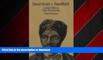 EBOOK ONLINE Dred Scott v. Sandford: A Brief History with Documents (Bedford Cultural Editions