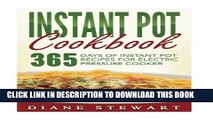 [PDF] Instant Pot Cookbook: 365 Days Of Instant Pot Recipes For Electric Pressure Cooker Full