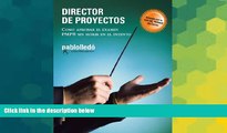 Big Deals  Director de Proyectos: Como Aprobar el Examen PMP Sin Morir en el Intento (Spanish