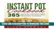 [PDF] Instant Pot Cookbook: 365 Days Of Instant Pot Recipes For Electric Pressure Cooker Popular