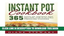 [PDF] Instant Pot Cookbook: 365 Days Of Instant Pot Recipes For Electric Pressure Cooker Popular