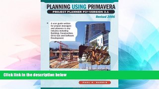 Big Deals  Planning Using Primavera Project Planner P3 Version 3.1 Revised 2006  Free Full Read