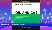 READ THE NEW BOOK Casenote Legal Briefs: Oil and Gas: Keyed to Lowe, Anderson, Smith, and Pierce s
