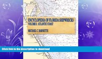 READ  Encyclopedia of Florida Shipwrecks, Volume I: Atlantic Coast  PDF ONLINE