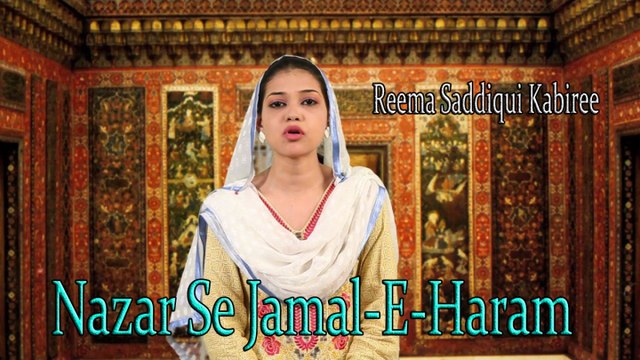 Reema Saddiqui Kabiree - Nazar Se Jamal-e-Haram