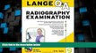Big Deals  Lange Q A Radiography Examination, Ninth Edition  Best Seller Books Most Wanted