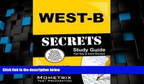 Big Deals  WEST-B Secrets Study Guide: WEST-B Exam Review for the Washington Educator Skills