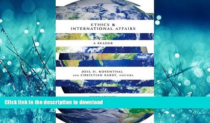 EBOOK ONLINE Ethics   International Affairs: A Reader READ NOW PDF ONLINE