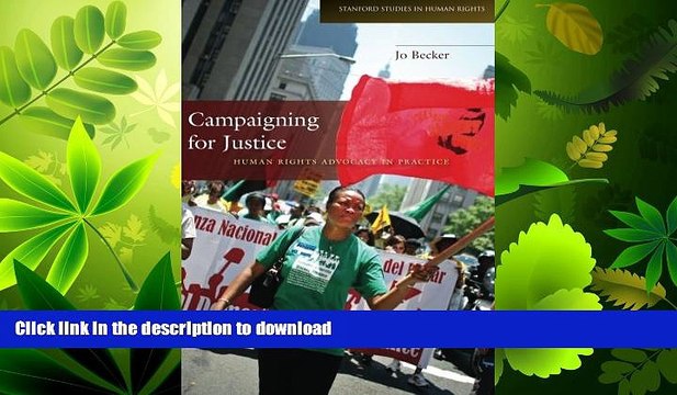 FAVORIT BOOK Campaigning for Justice: Human Rights Advocacy in Practice (Stanford Studies in Human
