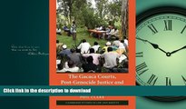 EBOOK ONLINE The Gacaca Courts, Post-Genocide Justice and Reconciliation in Rwanda: Justice