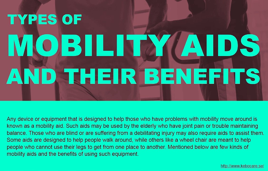 What Are Types And Benefits Of Mobility Aids