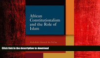 READ ONLINE African Constitutionalism and the Role of Islam (Pennsylvania Studies in Human Rights)