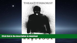 READ ONLINE TheAntiTerrorist Handbook READ PDF BOOKS ONLINE