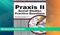 Must Have PDF  Praxis II Social Studies Practice Questions: Praxis II Practice Tests   Exam Review