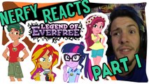 Nerfy Reacts || Equestria Girls: Legend Of Everfree [Part 1/4] ~ Blind Reaction/Commentary ~