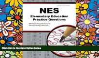 Big Deals  NES Elementary Education Practice Questions: NES Practice Tests   Review for the
