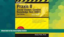 Big Deals  CliffsNotes Praxis II: Social Studies Content Knowledge (0081), 2nd Edition