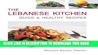 [PDF] Lebanese Kitchen: Quick and Healthy Recipes Full Colection