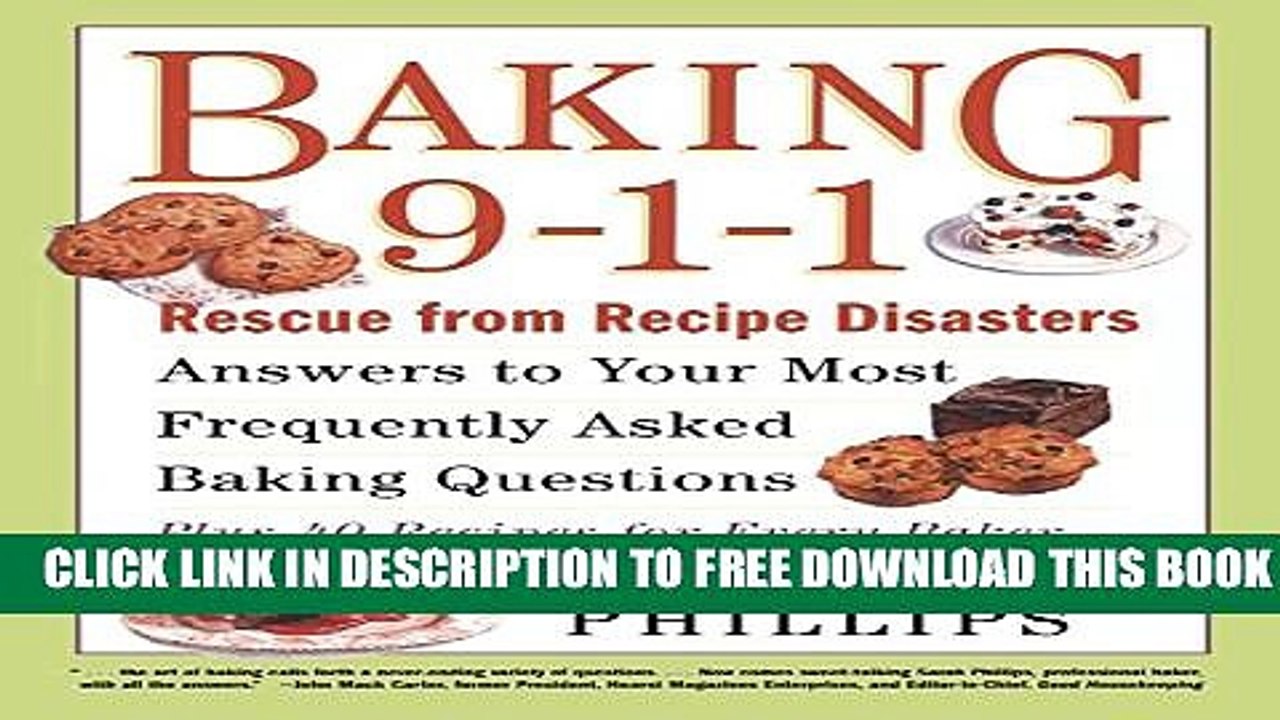 [PDF] Baking 9-1-1: Rescue from Recipe Disasters; Answers to Your Most Frequently Asked Baking