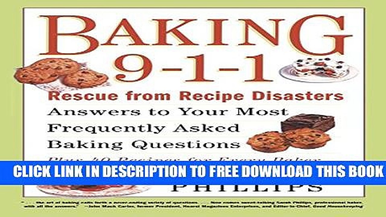 [PDF] Baking 9-1-1: Rescue from Recipe Disasters; Answers to Your Most Frequently Asked Baking