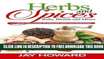 [PDF] Herbs   Spices: Rubs, Blends and Mixes: An In-depth Guide to Creating Your Own Seasonings