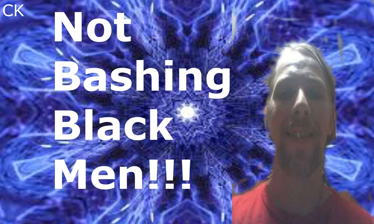 Not here to bash black men