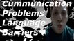 Communication problems between Language Barriers