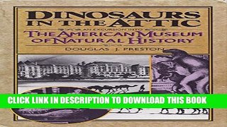 [PDF] Dinosaurs in the Attic: An Excursion into the American Museum of Natural History Full