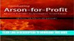 [PDF] Combating Arson-For-Profit: Advanced Techniques for Investigators Popular Collection