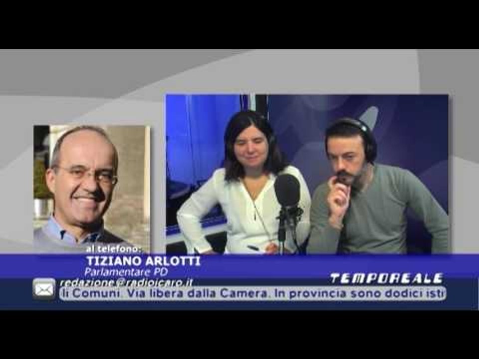 Icaro Tv. Nuovi fondi per i piccoli comuni e modifiche al Jobs act. Arlotti a Tempo Reale