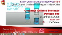 Common Chinese Sentence Pattern 010  半 … 不 …   half done