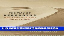 [New] The Way of Herodotus: Travels with the Man Who Invented History Exclusive Online